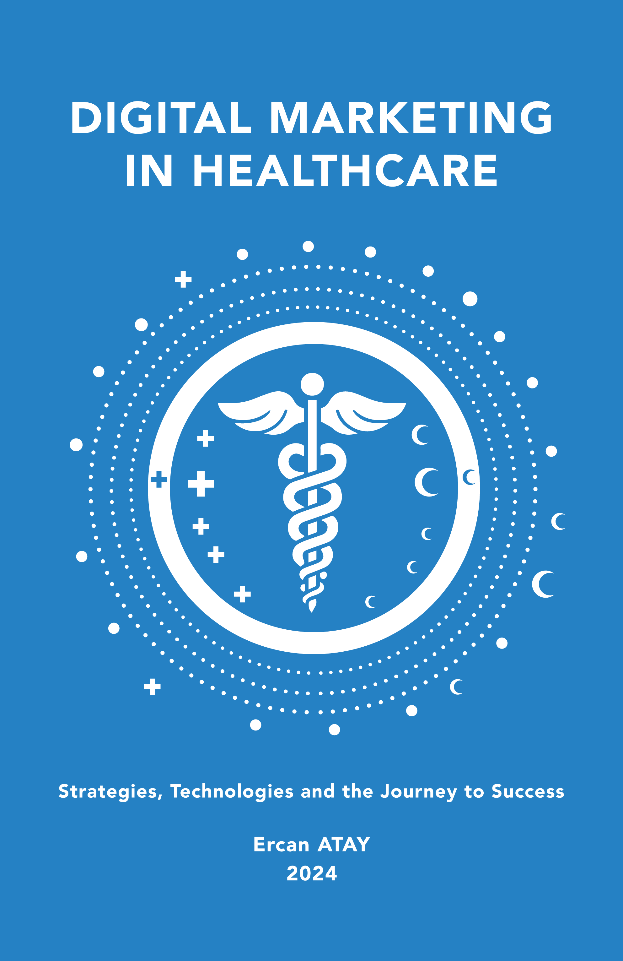 Digital Marketing in Healthcare Book